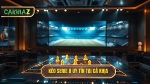 Mẹo chọn kèo Serie A khi xem trực tiếp Cà Khịa cực chuẩn từ cao thủ
