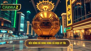Kèo bóng đá Hong Kong – Nghệ thuật đọc vị trận đấu và bí kíp chinh phục nhà cái